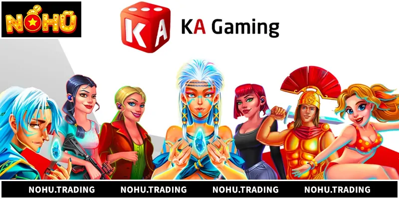 Ka Gaming - Sảnh Săn Hũ Trúng Thưởng Đỉnh Cao Ka Gaming - Sảnh Săn Hũ Trúng Thưởng Đỉnh Cao